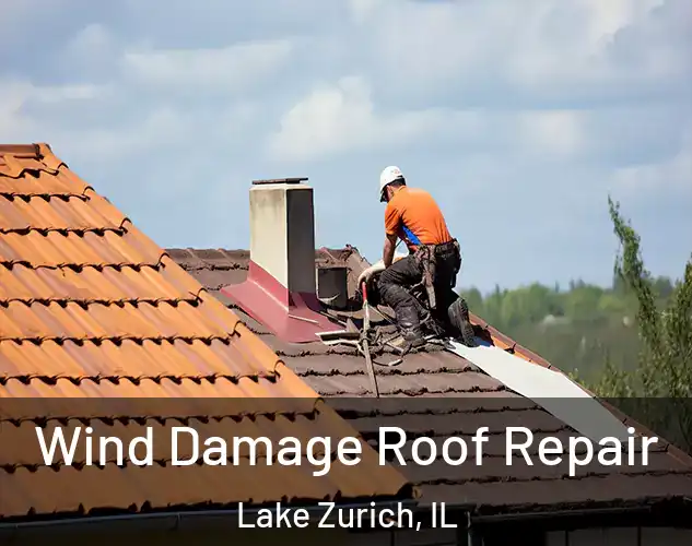  Wind Damage Roof Repair Lake Zurich, IL